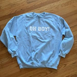 COPY - Light blue “oh boy” Sweatshirt